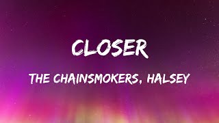 The Chainsmokers Halsey  Closer Lyrics [upl. by Ahsikal]