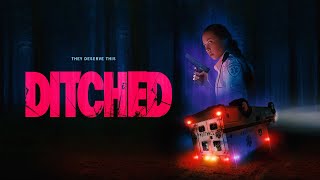 Ditched 2022  Official Trailer  Marika Sila  Kris Loranger  J Lindsay Robinson [upl. by Eisnyl917]