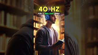 🎧 PURE Gamma 40 Hz Binaural Beats For ➡️ FOCUS and a Brilliant Mind [upl. by Enailuj]