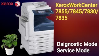 How to Enter in Service mode Xerox WorkCenter 7855784578357830 [upl. by Gram60]