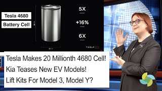 EcoTEC 295 Tesla Makes 20 Millionth Cell Kia Teases New EV Model Lift Kits for Model 3 Y [upl. by Marko]