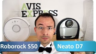 Xiaomi roborock S50 VS Neato D7 Connected  quel est le meilleur aspirateur robot haut de gamme [upl. by Anirehtac]