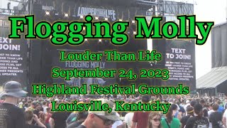 Flogging Molly  Louder Than Life 2023 in Louisville Kentucky COMPLETE SET [upl. by Am]