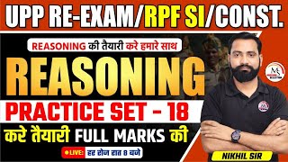 UP Police Constable Re Exam  RPF SI  Const2024 Reasoning Practice Set 18 by Nikhil Sir [upl. by Leicester535]