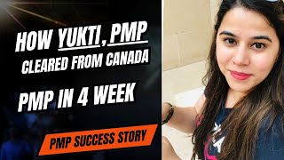 How Yukti Sharma cleared PMP with all above target from Canada in 2024 [upl. by Geier]