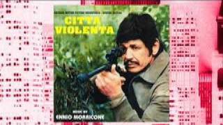 ENNIO MORRICONE quotCitta Violentaquot 1970 [upl. by Adehsor872]