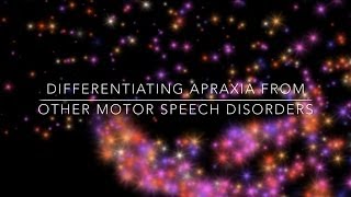 Differentiating Apraxia from other Motor Speech Disorders [upl. by Dymphia]