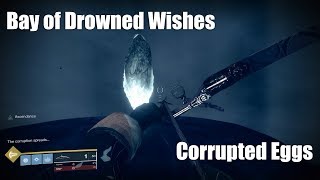 Destiny 2  Corrupted Eggs  Bay of Drowned Wishes Ascendant Challenge  Agonarch Abyss [upl. by Eylrahc797]