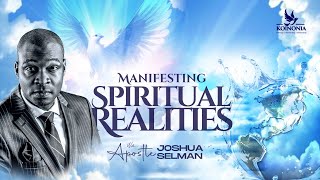 MANIFESTING SPIRITUAL REALITIES WITH APOSTLE JOSHUA SELMAN 10032024 [upl. by Schug]