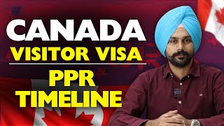 Canada Visitor Visa PPR Timeline  StepbyStep Processing Guide 2024  Jaspreet Deol [upl. by Ahcorb818]