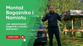 Montaż bagażnika i namiotu dachowego Przewodnik krok po kroku [upl. by Lenna]