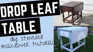 DIY Drop Leaf Table Painted and Stenciled Furniture Makeover  Tutorial [upl. by Yvette]