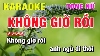 Karaoke Không Giờ Rồi Tone Nữ Nhạc Sống  Nguyễn Linh [upl. by Ykvir]