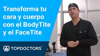 Transforma tu cara y cuerpo con el BodyTite y el FaceTite [upl. by Arahd]