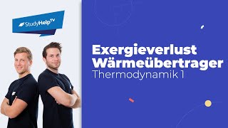 Exergieverlust im Wärmeübertrager Thermodynamik StudyHelp [upl. by Mik7]