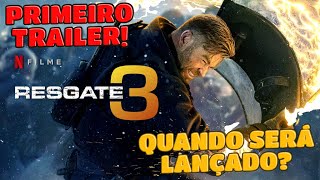 RESGATE 3 TRAILER OFICIAL CHRIS HEMSWORTH  QUANDO SERÁ LANÇADO  DATA DE LANÇAMENTO E DETALHES [upl. by Tine]