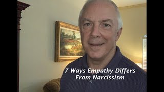 7 Ways Empathy Differs From Narcissism [upl. by Atsirtal]