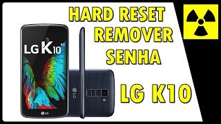 HARD RESET  FORMATAR  REMOVER SENHA  LG k10 K430TV [upl. by Comras731]