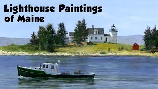 Lighthouse Paintings of Maine [upl. by Arianna373]