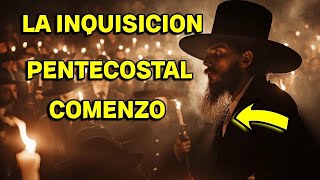 Locuras Pentecostales y la Inquisición Protestante [upl. by Carson485]