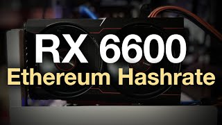 RX 6600 29 MHs Ethereum Hashrate [upl. by Sudnak]