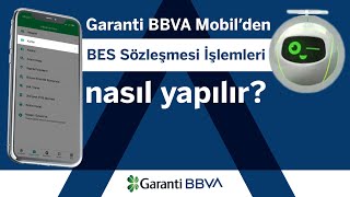 Garanti BBVA Mobil ile BES Sözleşmesi İşlemleri Nasıl Yapılır [upl. by Htidirem]