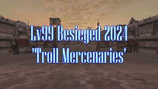 FFXI Lv99 Besieged Troll Mercenaries 2024 [upl. by Asirralc491]