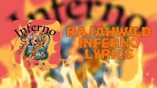 Rajahwild  Inferno Lyrics [upl. by Armando]