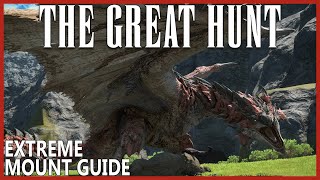 Rathalos EZ Mount Farm Guide  The Great Hunt EX  Unsynced  FFXIV [upl. by Yelserp]