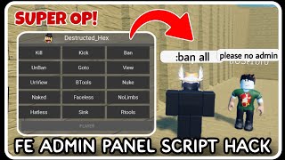 FE  Admin Panel Script  ROBLOX SCRIPTS  SUPER OP Ban All Kick All Nuke Server [upl. by Ileana685]