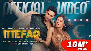 ITTEFAQ  OAFF  Savera  Siddhant Chaturvedi  Wamiqa Gabbi  Anshul Garg [upl. by Arag]