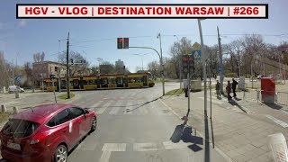 HGV  VLOG  DESTINATION WARSAW  266 [upl. by Sousa]