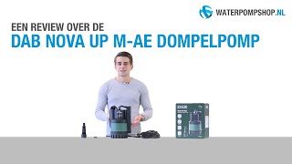 DAB Nova Up MAE Vlakzuiger Dompelpomp  Review [upl. by Watkins208]