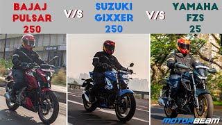 Bajaj Pulsar N250 vs Yamaha FZ 25 vs Suzuki Gixxer 250  Comparison  MotorBeam हिंदी [upl. by Segalman]