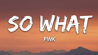 PNK  So What Lyrics [upl. by Rubliw]