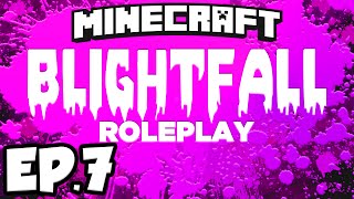 Blightfall Minecraft Modded Adventure Ep7  TAINTED VILLAGE Modded Roleplay [upl. by Kaela482]