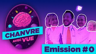 Chanvre Avec Vue Emission 0 [upl. by Cristobal]