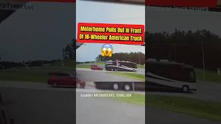 Motorhome Pulls Out In Front Of 18Wheeler 🚚😱🤦‍♂️cdl driver accident [upl. by Laure]