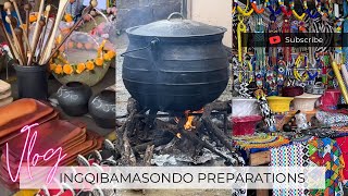 VLOG INGQIBAMASONDO PREPARATIONS [upl. by Valene]