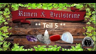 Runen amp Heilsteine Teil 5 [upl. by Nawd]