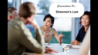 Conversations on  Shannons Law [upl. by Aseyt]