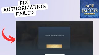 How to Fix Authorization Failed in Age of empires Mobile [upl. by Maxwell]