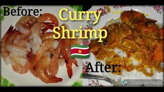 CURRY SHRIMP RECIPE l SURINAME STYLE [upl. by Laurianne]