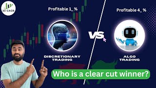 Algo Trading vs Discretionary Trading  Which has higher chance to be profitable [upl. by Milas]