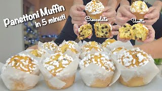 PANETTONI MUFFIN VELOCI IN 5 MINUTI con Cioccolato o Uvetta FACILI E VELOCI [upl. by Pallaton]