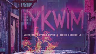 IYKWIM  Whitebrn CYAN Rxyge 4tek Dhong J Lyric Visualizer [upl. by Odnala]