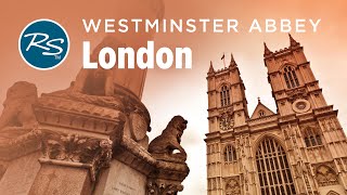 London England Westminster Abbey  Rick Steves’ Europe Travel Guide  Travel Bite [upl. by Kahl]