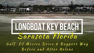 Longboat Key Beach at Bayport Way Before and After Helene [upl. by Anaiek]