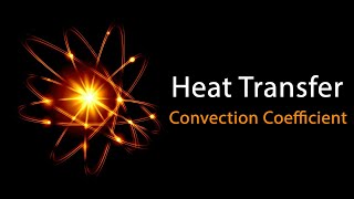 Convection Heat Transfer Coefficient  شرح كامل  الدرس الاخير [upl. by Kimberlee]