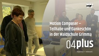 Motion Composer  Teilhabe und Dankeschön in der Waldschule Grimma [upl. by Angus439]